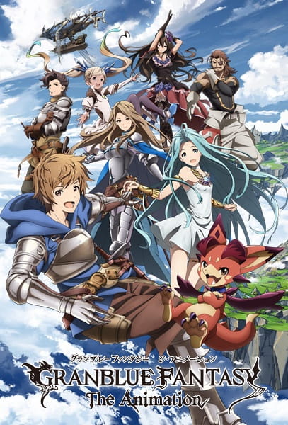Anime Granblue Fantasy: The Animation – Spring 2017