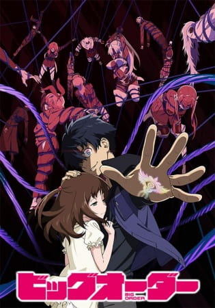 Anime Big Order (TV) – Spring 2016